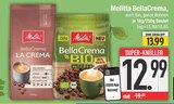 BellaCrema La Crema Angebote von Melitta bei EDEKA Augsburg für 12,99 €