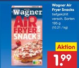 Air Fryer Snacks Angebote von Wagner bei Netto Marken-Discount Bautzen für 1,99 €