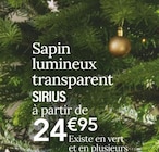 Sapin lumineux transparent - SIRIUS en promo chez Ambiance & Styles Ajaccio à 24,95 €