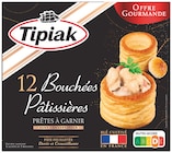 12 Bouchées Pâtissières - TIPIAK en promo chez Colruyt 12 Bouchées Pâtissières - TIPIAK dans le catalogue Colruyt