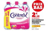 Eau Minérale Naturelle - Contrex - Super U à Antibes Eau Minérale Naturelle - Contrex en promo chez Super U Antibes à 2,16 €