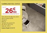 Gedimat Baudemont - Promo CARRELAGE SOL CIVICO Promo CARRELAGE SOL CIVICO à 26,90 € dans le catalogue Gedimat à Baudemont