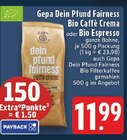 Dein Pfund Fairness Bio Caffè Crema bei E center im Prospekt "" für 11,99 €