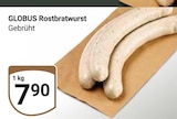 Aktuelles Rostbratwurst Angebot bei GLOBUS in Halle (Saale) ab 7,90 €
