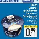 Aktuelle Joghurt Angebote bei EDEKA in Ingolstadt Aktuelles Original griechischer Sahne- oder Schafjoghurt Angebot bei EDEKA in Ingolstadt ab 0,99 €