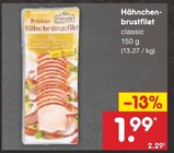 Aktuelle Hähnchenbrust Angebote bei Netto Marken-Discount in Mannheim Aktuelles Hähnchenbrustfilet Angebot bei Netto Marken-Discount in Mannheim ab 1,99 €