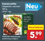 Entenbrustfilet im Angebot bei Netto Marken-Discount in Meerbusch Entenbrustfilet Angebote bei Netto Marken-Discount Meerbusch für 5,99 €