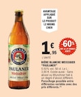 Bière Blanche Weissbier - Paulaner - E.Leclerc Bière Blanche Weissbier - Paulaner à 1,95 € dans le catalogue E.Leclerc