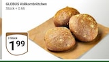 Vollkornbrötchen von Globus für 1,99 € bei GLOBUS im Angebot Vollkornbrötchen von Globus im aktuellen GLOBUS Prospekt