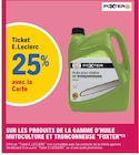 25% avec la carte ticket e.Leclerc sur les produits de la gamme d'huile motoculture et tronçonneuse "foxter" - FOXTER en promo chez E.Leclerc Niort