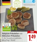 Hofglück Frikadellen oder Hähnchen-Frikadellen bei EDEKA im Prospekt "" für 1,49 €