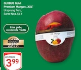 Premium Mangos "XXL" Angebote von Globus Gold bei GLOBUS Weinheim für 3,99 €