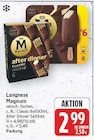 Magnum von Langnese für 2,99 € bei E center im Angebot Magnum von Langnese im aktuellen E center Prospekt