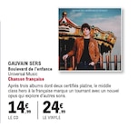 GAUVAIN SERS - Boulevard de l'enfance - UNIVERSAL MUSIC en promo chez E.Leclerc GAUVAIN SERS - Boulevard de l'enfance - UNIVERSAL MUSIC dans le catalogue E.Leclerc