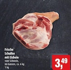 Markant Eckernförde - Frische Schulter mit Eisbein Angebot im Prospekt Frische Schulter mit Eisbein bei Markant im Eckernförde Prospekt für 3,49 €
