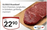 Roastbeef im Angebot bei GLOBUS in Saarbrücken Roastbeef Angebote von GLOBUS bei GLOBUS Saarbrücken für 22,90 €