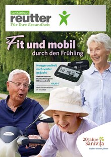 Sanitätshaus Reutter Orthopädie-Technik und Reha-Technik Prospekt Fit und mobil durch den Frühling mit 6 Seiten