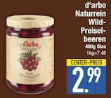 Naturrein Wild-Preiselbeeren im Angebot bei E center in Dachau Naturrein Wild-Preiselbeeren Angebote von d'arbo bei E center Dachau für 2,99 €