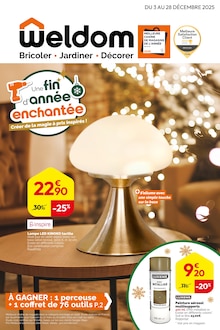Prospectus Weldom à Villars-en-Pons, "Une fin d'année enchantée Créer de la magie à prix inspirés !", 8 pages de promos valables du 03/12/2025 au 28/12/2025