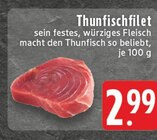Thunfischfilet im Angebot bei E center in Bocholt Thunfischfilet Angebote bei E center Bocholt für 2,99 €