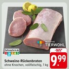 E center Remseck - Schweine-Rückenbraten Angebot im Prospekt Schweine-Rückenbraten bei E center im Remseck Prospekt für 9,99 €