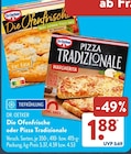 Aktuelles Die Ofenfrische oder Pizza Tradizionale Angebot bei ALDI SÜD in Leverkusen ab 1,88 €