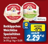 Weichkäse Spezialitäten von Rotkäppchen im aktuellen Lidl Prospekt