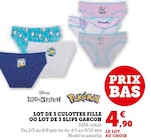 Lot de 3 culottes fille ou lot de 3 slips garçon - Disney / Pokémon en promo chez Super U Chambéry à 4,90 €
