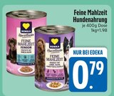 Feine Mahlzeit Hundenahrung von EDEKA im aktuellen EDEKA Prospekt für 0,79 €