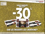 Promo -30% REMISE IMMÉDIATE SUR LE 2ÈME SUR LES DESSERTS LES CREATIONS à  dans le catalogue Intermarché Hyper à Agde