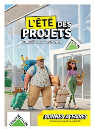 Prospectus LEROY MERLIN à Illzach, "L'ÉTÉ DES PROJETS", 32 pages, 08/07/2026 - 04/08/2026