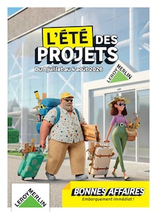 Catalogue LEROY MERLIN à Aubagne cette semaine, valable du 08/07/2026 au 04/08/2026 Prospectus LEROY MERLIN à Aubagne, "L'ÉTÉ DES PROJETS", 32 pages de promos valables du 08/07/2026 au 04/08/2026