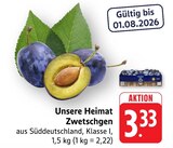 EDEKA Weisenbach - Unsere Heimat Zwetschgen Angebot im Prospekt Unsere Heimat Zwetschgen bei EDEKA im Weisenbach Prospekt für 3,33 €