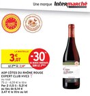 Aop Côtes du Rhône rouge hve3 - EXPERT CLUB en promo chez Intermarché Montrouge à 2,14 €