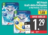 Kraft-Aktiv Duftspüler Angebote von WC Frisch bei EDEKA Ingolstadt für 1,49 €