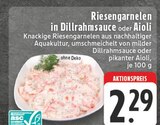 Aktuelles Riesengarnelen in Dillrahmsauce Angebot bei E center in Dortmund ab 2,29 €