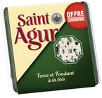 Saint Agur 33 % m.G. - Saint Agur en promo chez Carrefour Rennes à 3,57 €