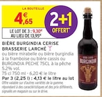 BIÈRE BURGINDIA CERISE - BRASSERIE LARCHÉ en promo chez Intermarché BIÈRE BURGINDIA CERISE - BRASSERIE LARCHÉ dans le catalogue Intermarché