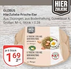 Aktuelle Eier Angebote bei GLOBUS in Erfurt Aktuelles HierZuliebe Frische Eier Angebot bei GLOBUS in Erfurt ab 1,69 €