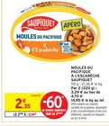 Moules du Pacifique à l'Escabèche - Saupiquet - Intermarché Hyper à Antibes Moules du Pacifique à l'Escabèche - Saupiquet en promo chez Intermarché Hyper Antibes à 0,94 €