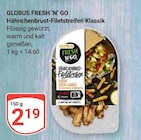 Aktuelles Hähnchenbrust-Filetstreifen Klassik Angebot bei GLOBUS in Mannheim ab 2,19 €