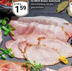 Aktuelle Braten Angebote bei GLOBUS in Krefeld Aktuelles Braten-Aufschnitt Angebot bei GLOBUS in Krefeld ab 1,59 €