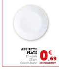 Assiette Plate - Hyper U à Béziers Assiette Plate en promo chez Hyper U Béziers à 0,69 €