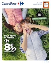 Prospectus Carrefour à Saint-Mandé, "TEX, spécial printemps", 22 pages de promos valables du 05/03/2024 au 25/03/2024