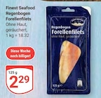 Regenbogen Forellenfilets Angebote von Finest Seafood bei GLOBUS Gera für 2,29 €