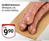 Bratwurst im Angebot bei GLOBUS in Krefeld Bratwurst Angebote von GLOBUS bei GLOBUS Krefeld für 9,90 €