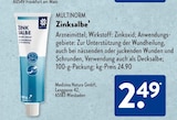 Zinksalbe im ALDI SÜD Prospekt Zinksalbe von Multinorm im aktuellen ALDI SÜD Prospekt für 2,49 €