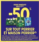 -50% de remise immédiate sur le 2ème sur tout PERRIER ET MAISON PERRIER - PERRIER ET MAISON PERRIER - Intermarché Hyper à Nancy -50% de remise immédiate sur le 2ème sur tout PERRIER ET MAISON PERRIER - PERRIER ET MAISON PERRIER en promo chez Intermarché Hyper Nancy