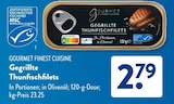 Gegrillte Thunfischfilets von GOURMET FINEST CUISINE im aktuellen ALDI SÜD Prospekt für 2,79 €