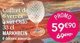 Coffret de 6 verres à vin Oslo 33 cl - MARKHBEIN en promo chez Ambiance & Styles Roanne à 59,90 €